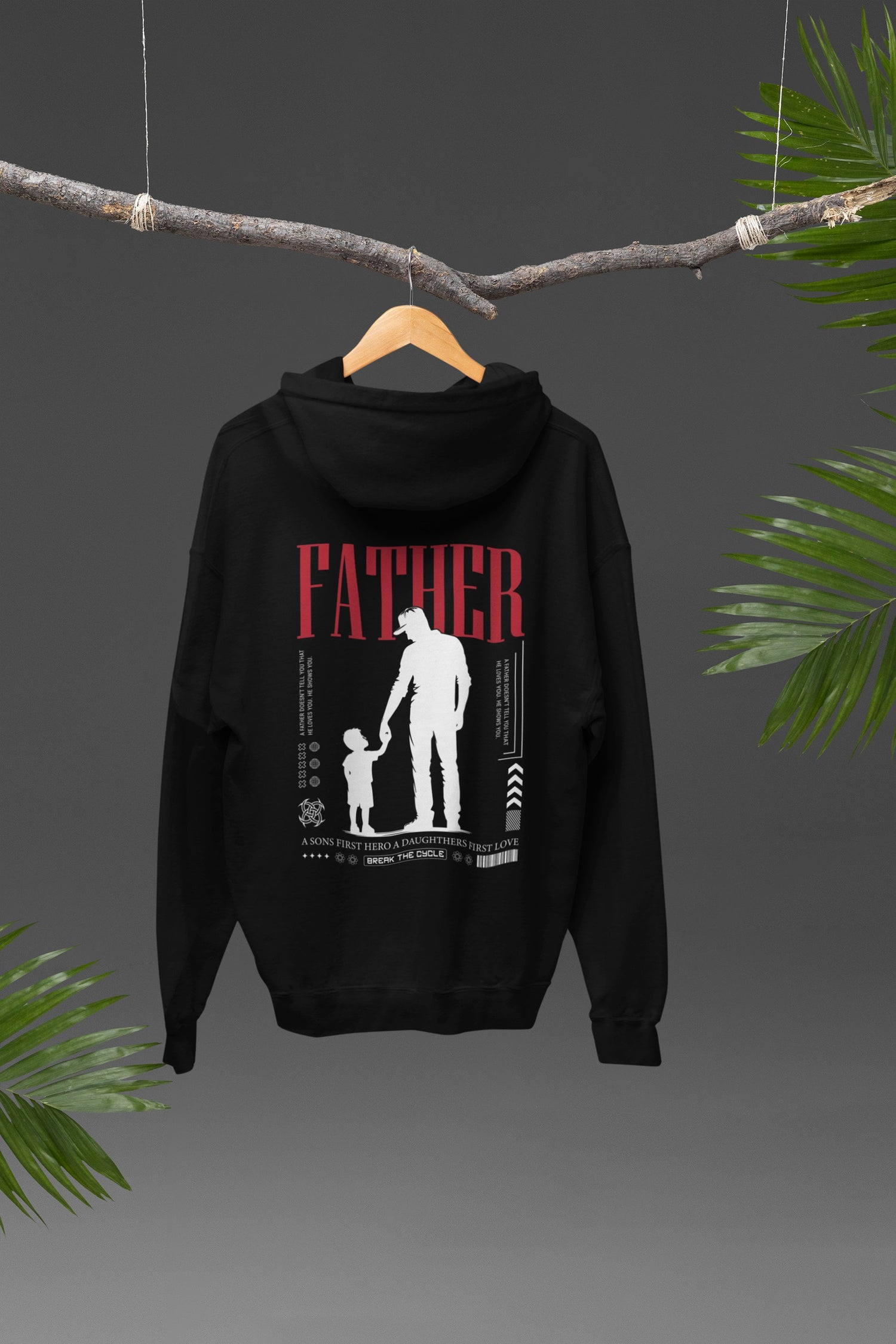 "Fatherhood: The First hero Hoodie"